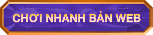 nút chơi gemwin nhanh bản web Chơi GEMWIN nhanh bản web